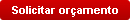 Solicitar or&ccedil;amento